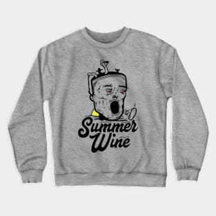 Summer Wine Crewneck Sweatshirt